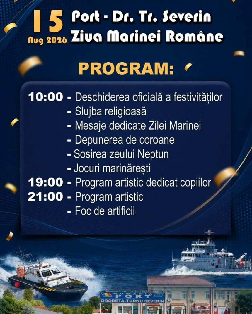 Severinul sarbatoreste Ziua Marinei Un program spectaculos pregatit in Port